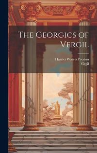 Cover image for The Georgics of Vergil