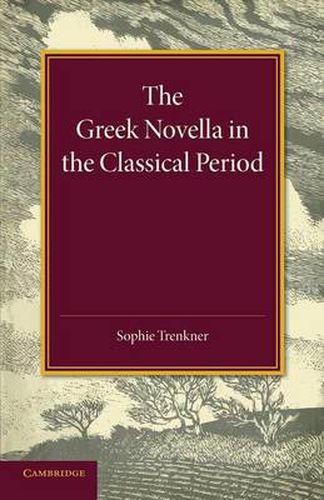 Cover image for The Greek Novella in the Classical Period