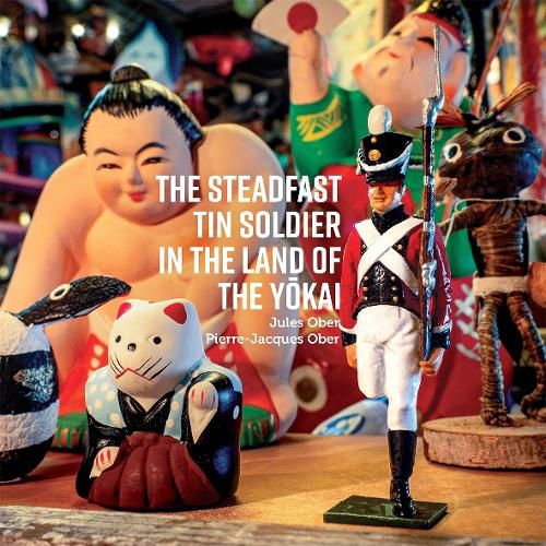Cover image for The Steadfast Tin Soldier in the Land of the Yokai