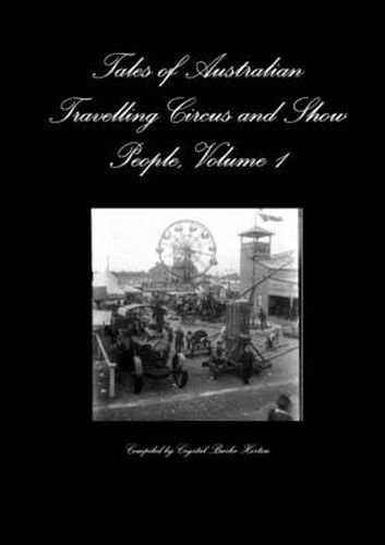 Cover image for Tales of Australian Travelling Circus and Show People, Volume 1