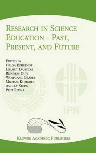 Cover image for Research in Science Education - Past, Present, and Future