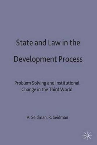 Cover image for State and Law in the Development Process: Problem-Solving and Institutional Change in the Third World