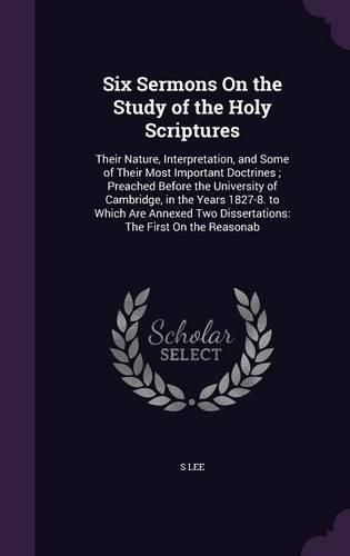 Cover image for Six Sermons On the Study of the Holy Scriptures