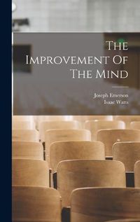 Cover image for The Improvement Of The Mind