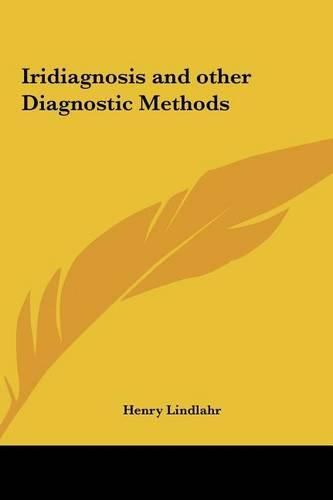 Iridiagnosis and Other Diagnostic Methods