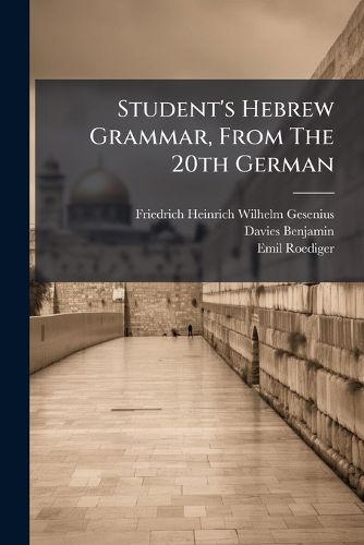 Cover image for Student's Hebrew Grammar, From The 20th German