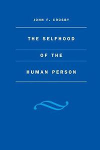 Cover image for The Selfhood of the Human Person