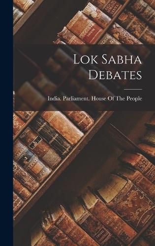 Cover image for Lok Sabha Debates