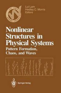 Cover image for Nonlinear Structures in Physical Systems: Pattern Formation, Chaos, and Waves Proceedings of the Second Woodward Conference San Jose State University November 17-18, 1989