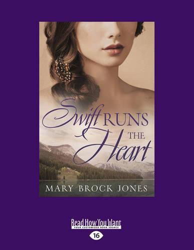 Cover image for Swift Runs the Heart