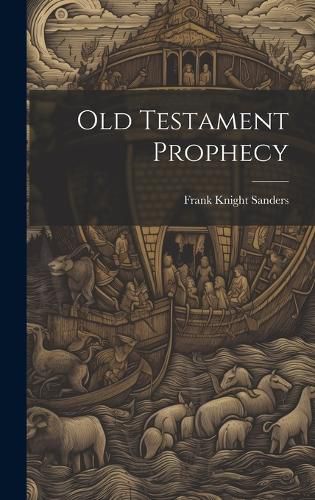 Cover image for Old Testament Prophecy