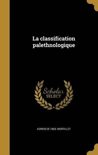 Cover image for La Classification Palethnologique