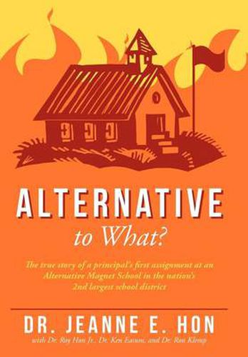 Cover image for Alternative to What?