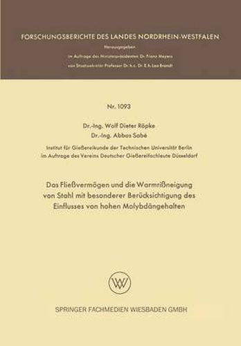 Cover image for Das Fliessvermoegen Und Die Warmrissneigung Von Stahl Mit Besonderer Berucksichtigung Des Einflusses Von Hohen Molybdangehalten