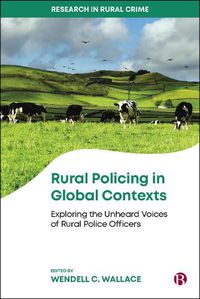 Cover image for Rural Policing in Global Contexts