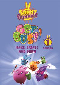 Cover image for Sunny Bunnies Get Busy: Season One