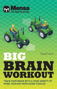 Cover image for Mensa - Big Brain Workout: Unleash your mind power with more than 500 puzzles