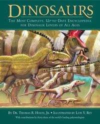 Cover image for Dinosaurs: The Most Complete, Up-to-Date Encyclopedia for Dinosaur Lovers of All Ages