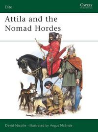 Cover image for Attila and the Nomad Hordes