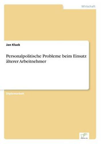 Cover image for Personalpolitische Probleme beim Einsatz alterer Arbeitnehmer
