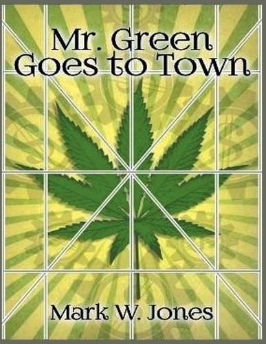 Cover image for Mr. Green Goes to Town