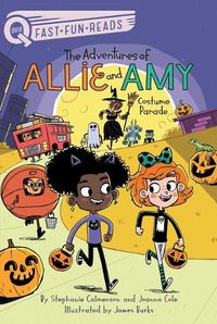 Cover image for Costume Parade: The Adventures of Allie and Amy 4