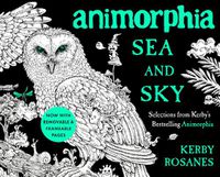 Cover image for Animorphia Sea and Sky: Selections from Kerby's Bestselling Animorphia