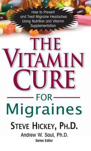 Cover image for The Vitamin Cure for Migraines