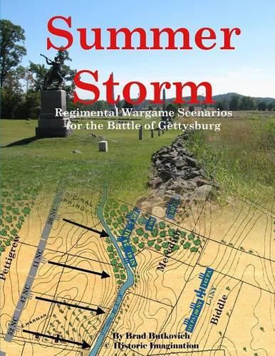 Cover image for Summer Storm: Regimental Wargame Scenarios For the Battle of Gettysburg