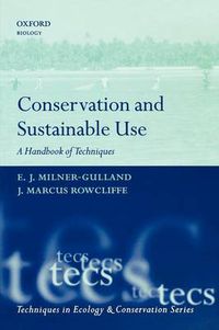 Cover image for Conservation and Sustainable Use: A Handbook of Techniques