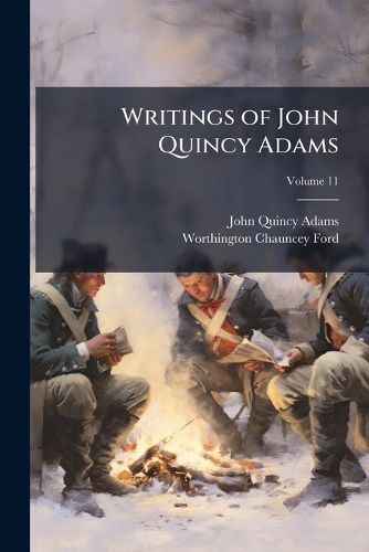 Cover image for Writings of John Quincy Adams