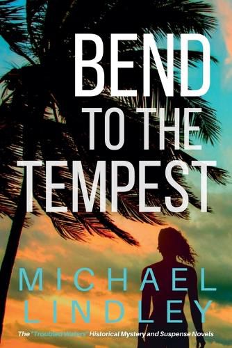 Cover image for Bend To The Tempest