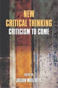 Cover image for New Critical Thinking: Criticism to Come