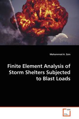 Cover image for Finite Element Analysis of Storm Shelters Subjected to Blast Loads