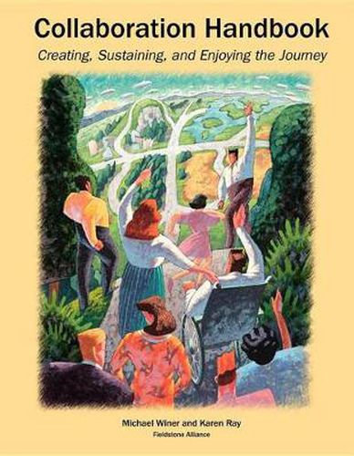 Cover image for Collaboration Handbook: Creating, Sustaining, and Enjoying the Journey, 1st ed.