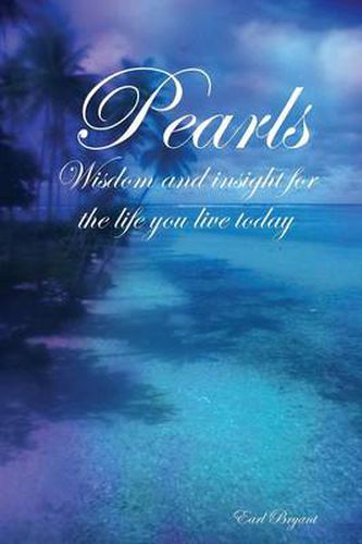 Cover image for Pearls: Wisdom and Insight For the Life You Live Today