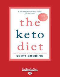 Cover image for The Keto Diet: A 60-day protocol to boost your health