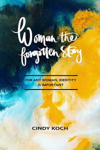 Cover image for Woman: The Forgotten Story