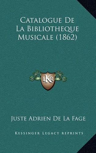 Catalogue de La Bibliotheque Musicale (1862)