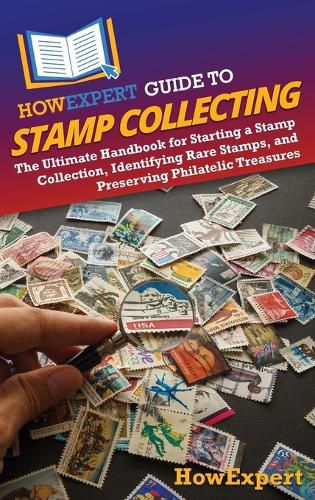 Cover image for HowExpert Guide to Stamp Collecting