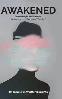 Cover image for AWAKENED, The Quest for Self-Identity