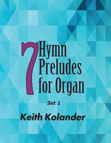 Cover image for 7 Hymn Preludes for Organ - Set 1