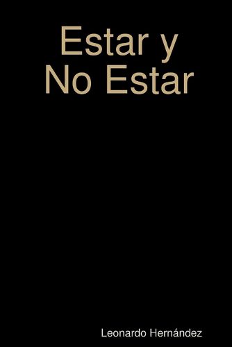 Cover image for Estar y No Estar