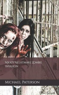 Cover image for Nikki's Nightmare, Zombie Invasion