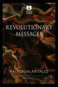 Cover image for Artaud's Revolutionary Messages
