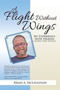 Cover image for A Flight Without Wings: My Experience with Heaven