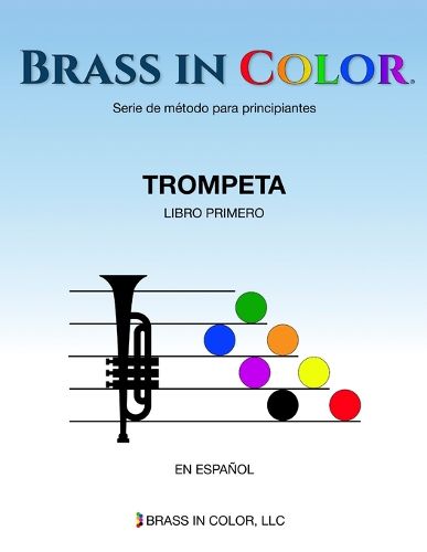 Cover image for Brass in Color (Viento en colores): Trompeta Libro Primero