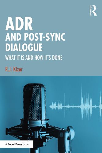 Cover image for ADR and Post-Sync Dialogue