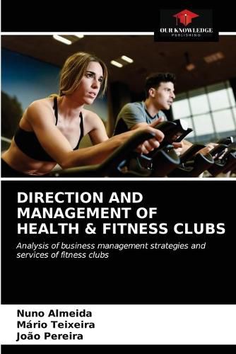 Cover image for Direction and Management of Health & Fitness Clubs