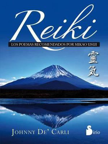 Cover image for Reiki: Los Poemas Recomendados Por Mikao Usui